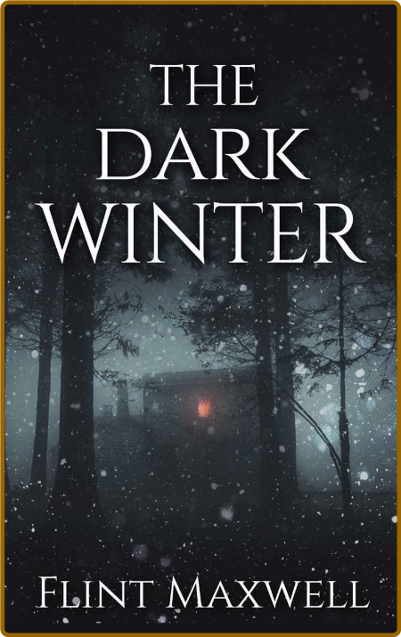 The Dark Winter by Flint Maxwell  AImG3DxQ_o