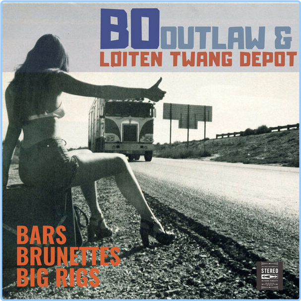 Bo Outlaw, Loiten Twang Depot Bars Brunettes Big Rigs (2024) WEB [FLAC] 16BITS 44 1KHZ Wim0xyFd_o