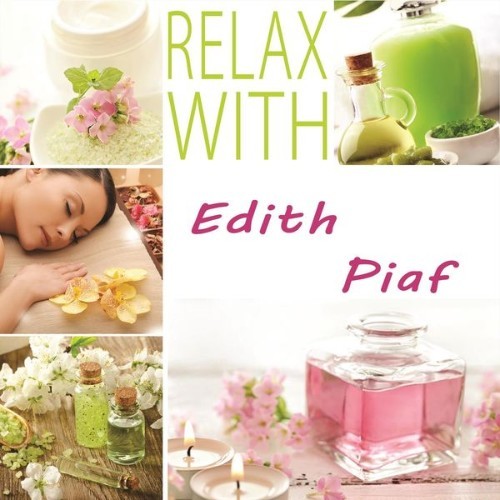 Edith Piaf - Relax With - 2014