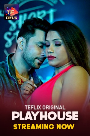 Play House 2025 Hindi Season 01 [ Episodes 03- 04 Added] TeFlix WEB Series 720p HDRip Download