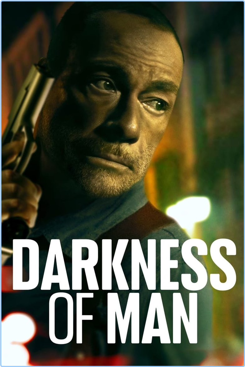 Darkness Of Man (2024) [1080p/720p] WEBrip (x264) [6 CH] J5OeIY0x_o