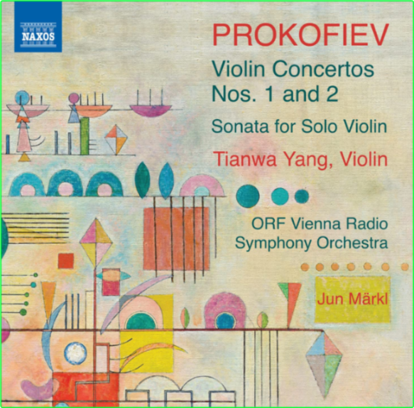 Prokofiev Violin Concertos Nos 1 And 2 Tianwa Yang, ORF Vienna Radio Symphony Orchestra, Jun Märkl L0oeHtDo_o