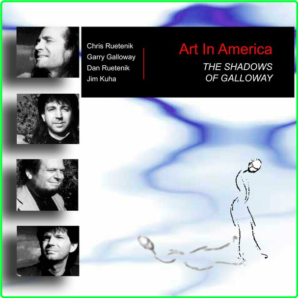 Art In America The Shadows Of Galloway (2024) WEB [FLAC] 16BITS 44 1KHZ UGQCyDGl_o