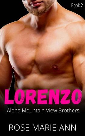 Lorenzo - Alpha Mountain View B - Rose Marie Ann