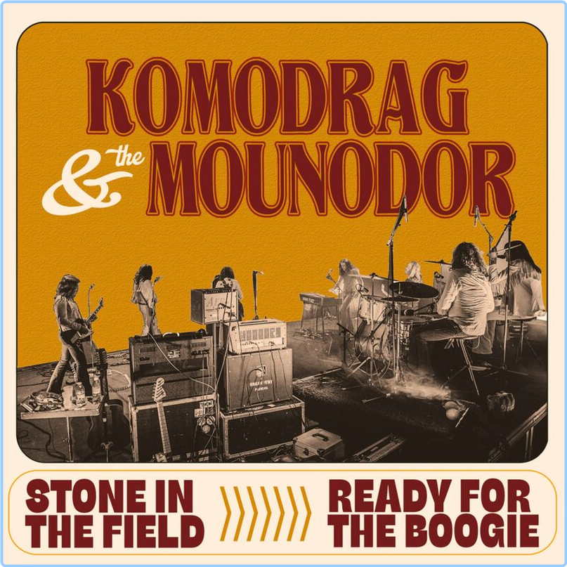 Komodrag And The Mounodor STONE IN THE FIELD (2024) [320 Kbps] Y7Czd2wd_o