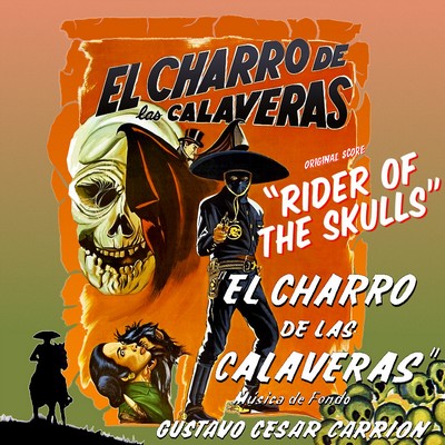 El Charro De Las Calaveras Soundtrack