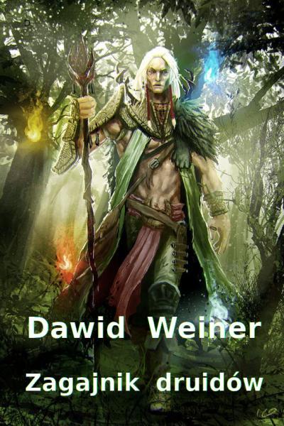 David Weiner - Zagajnik druidów