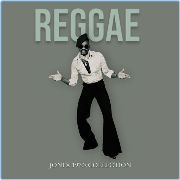 JonFX Reggae 70s Collection (2024) 24Bit 44 1kHz [FLAC] QfdV4OtK_o