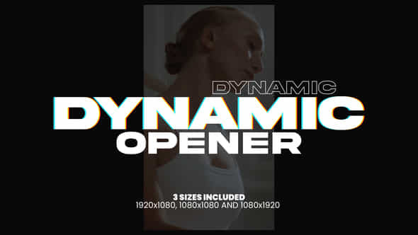 Dynamic Opener - VideoHive 44004294