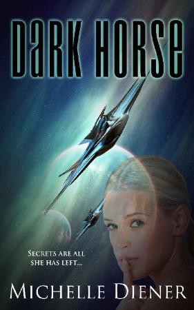 Dark Horse (Class 5 Series Book - Michelle Diener