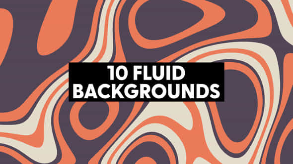 Fluid Backgrounds - VideoHive 47959114