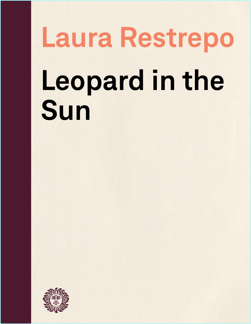 Laura Restrepo Leopard In The Sun 2024 RETAiL EPub