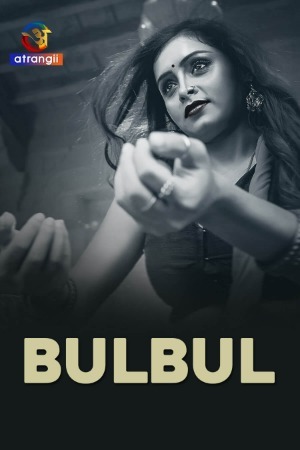 Bul Bul 2025 Hindi Season 01 Complete Atrangii WEB Series 720p HDRip Download