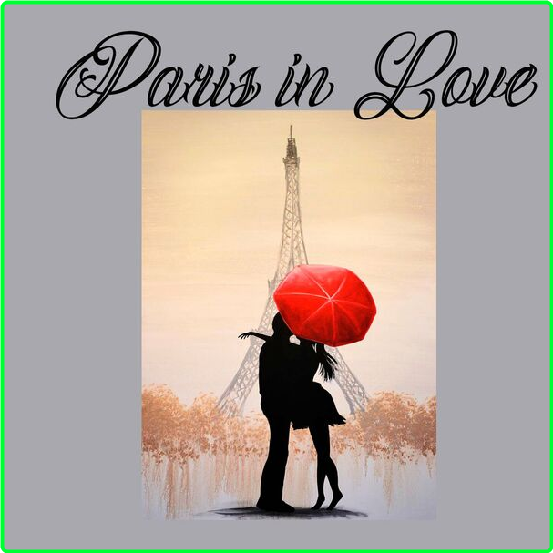 VA Paris In Love (2024) WEB [FLAC] 16BITS 44 1KHZ ApFkxiEj_o