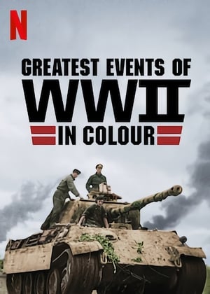Greatest Events of World War II in Colour S01 COMPLETE 720p WEB x264-GalaxyTV