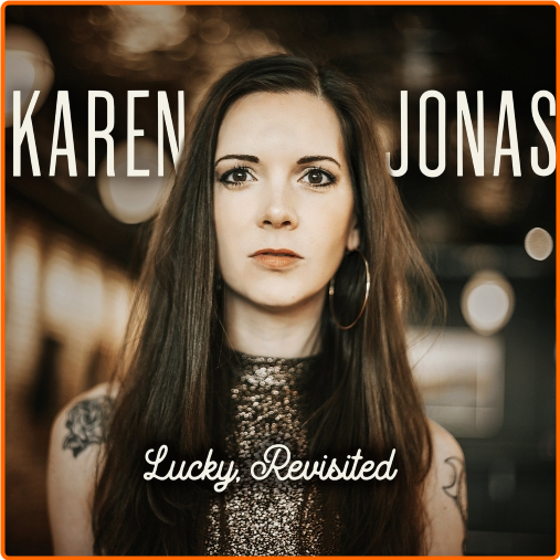 2019 Karen Jonas Lucky, Revisited Flac DOita7sf_o