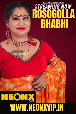 Rosogolla Bhabhi 2025 Hindi NeonX Short Films 720p HDRip Download