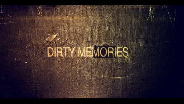 Dirty Memories - VideoHive 1579474