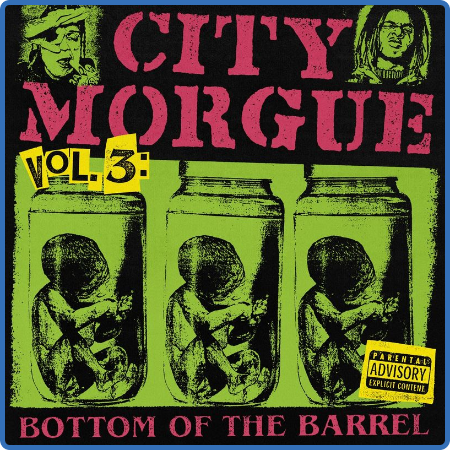City Morgue - CITY MORGUE VOLUME 3  BOTTOM OF THE BARREL (2021) 