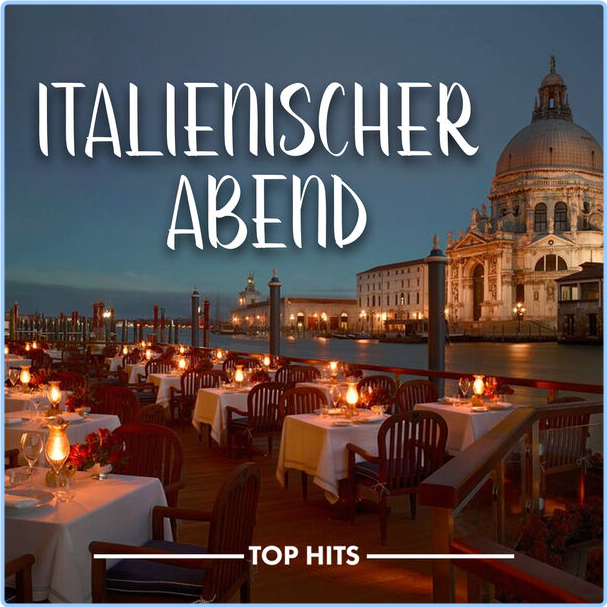 Various Artists - Italienischer Abend (2024) [320 Kbps] S3lpNoDq_o