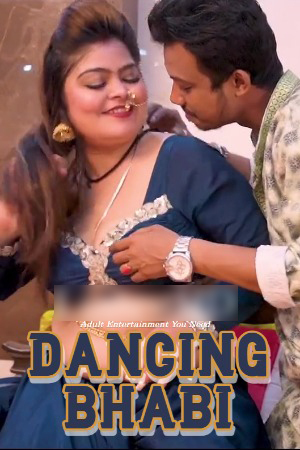 Dancing Bhabi 2025 Hindi WebSex Short Films 720p HDRip Download