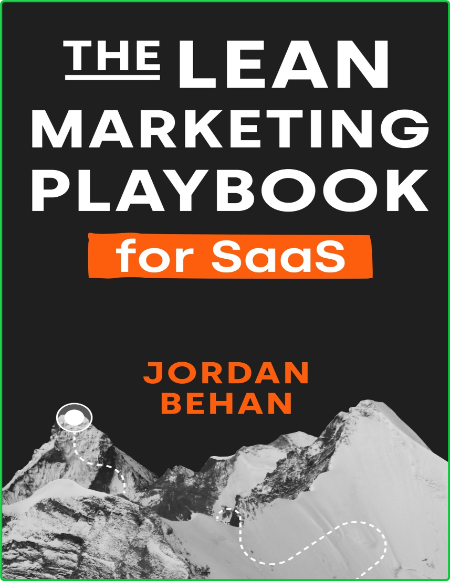 The Lean Marketing Playbook for SaaS