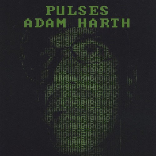 Adam Harth - Pulses - 2011
