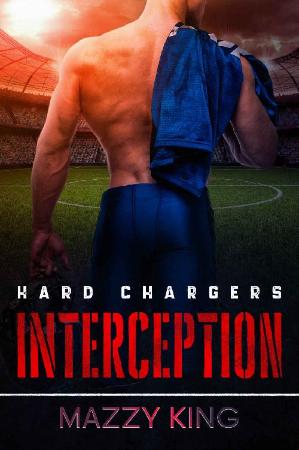Interception (Hard Chargers Boo - Mazzy King