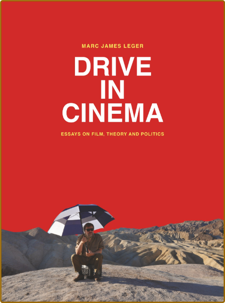 Drive in Cinema: Essays on Film, Theory and Politics  GxcrAQlf_o