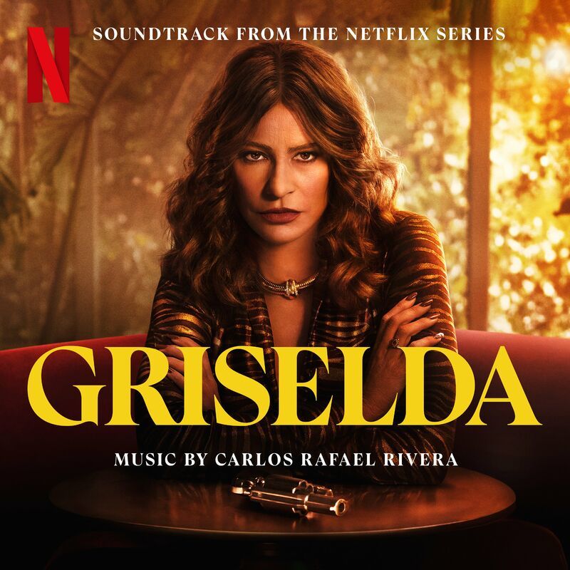 Carlos Rafael Rivera- Griselda Soundtrack From The Netflix Series 2024 Mp3 [320kbps] Pt4nxCMv_o