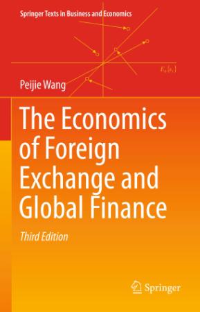 The Economics of Foreign Exchange and Global Finance Ed 3