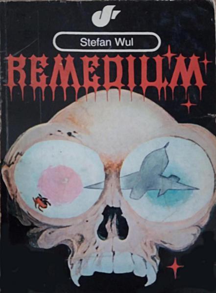 Stefan Wul - Remedium