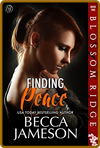 Finding Peace: Blossom Ridge, Book Two