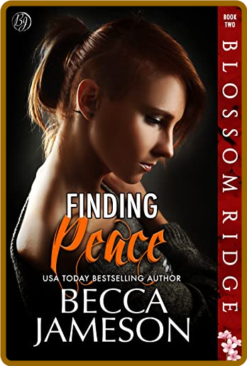 Finding Peace: Blossom Ridge, Book Two  W0gLZMIp_o