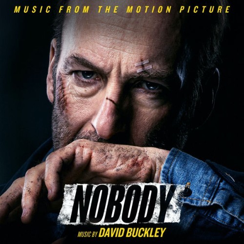 David Buckley - Nobody (Music From The Motion Picture) - 2021