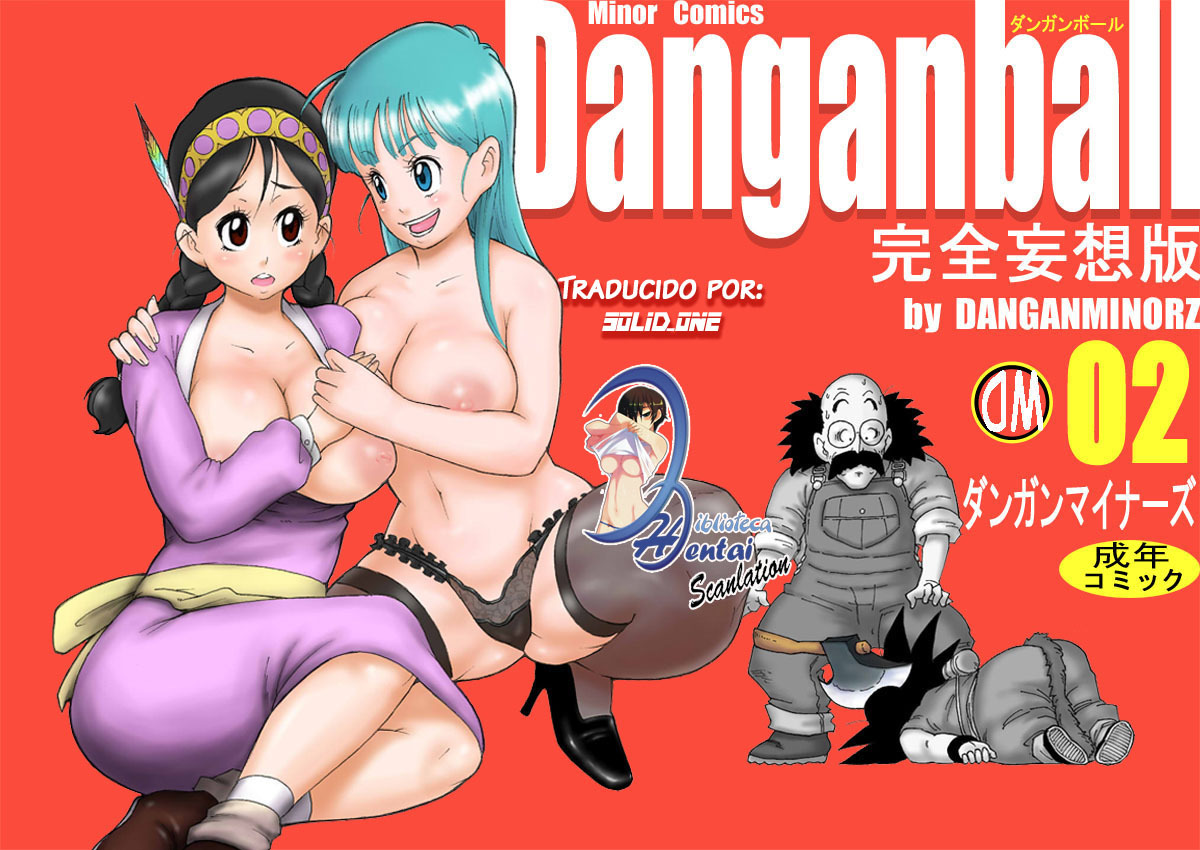 [Dangan Minorz] Danganball Kanzen Mousou Han 02 (Dragon Ball) [Spanish]