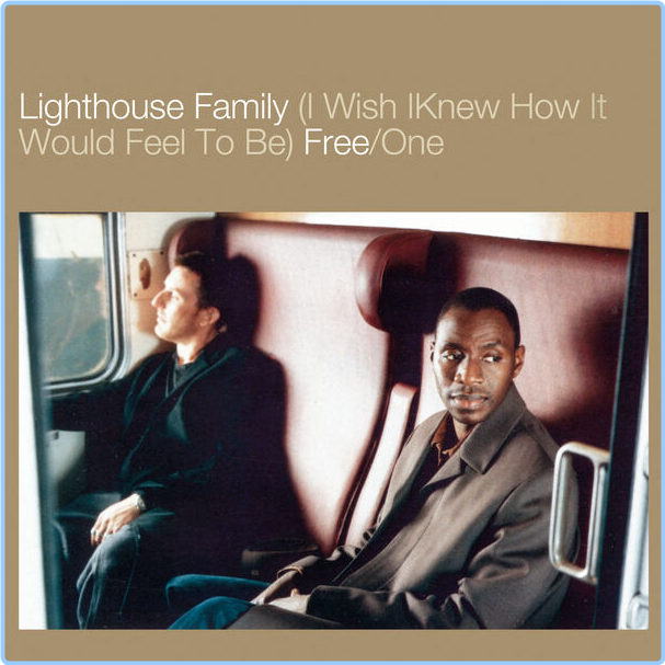 Lighthouse Family I Wish I Knew How It Would Feel To Be Free (2024) 16Bit 44 1kHz [FLAC] Fvr7QgCy_o