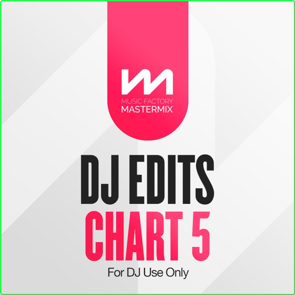 Various Artists - Mastermix DJ Edits Chart 5 (2023-2024) [320 Kbps] CiTnS7OV_o