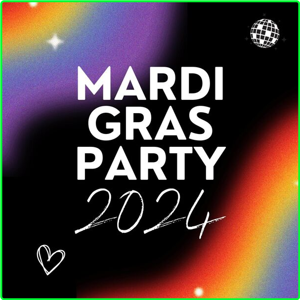 Various Artists - Mardi Gras Party (2024-2024) [320 Kbps] TgSkoLf0_o