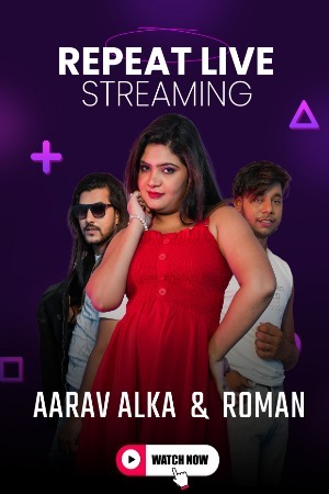 Aarav Alka & Roman ( Day 03 LIVE) 2024 Hindi MeetX Live Video 720p HDRip Download