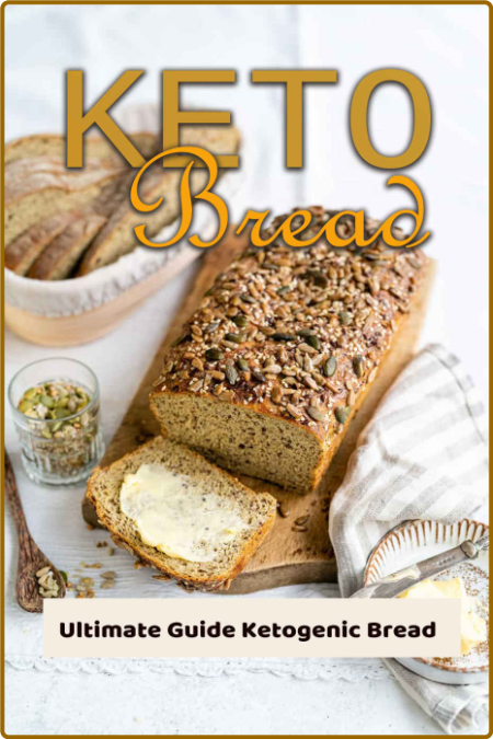 Ketogenic Bread Maker Recipe by Thao Davolt