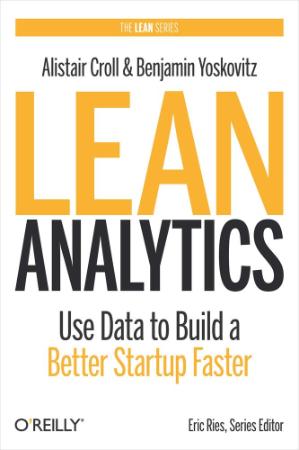 Lean Analytics by Alistair Croll