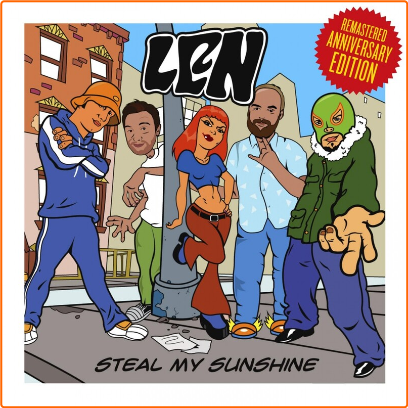 Len (1999) Steal My Sunshine (2014) RM A9SvQfbQ_o