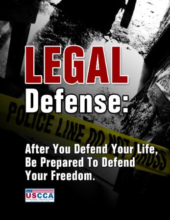 Legal Defense - After You Defend Your Life Be Prepared to Defend Your Freedom