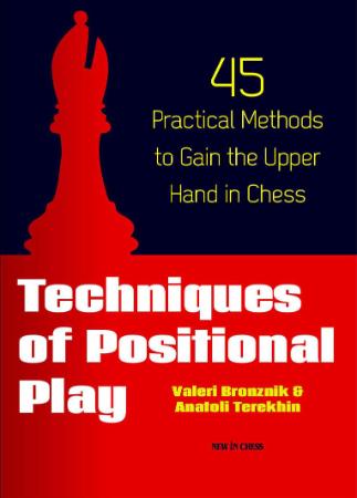 Techniques of Positional Play