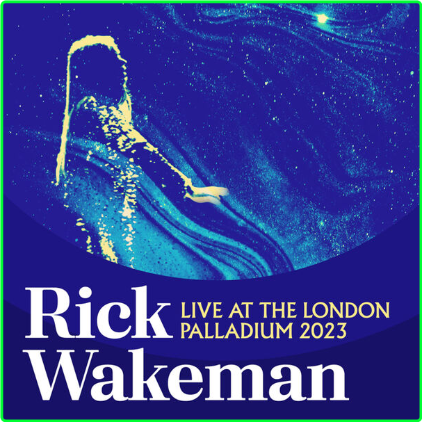 Rick Wakeman Live At The London Palladium 22 February (2023-2024) 16Bit 44 1kHz [FLAC] UrpN6JPc_o