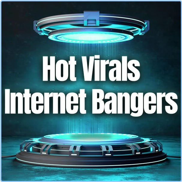 Various Artists - Hot Virals Internet Bangers (2024) [320 Kbps] A9DI4wdm_o