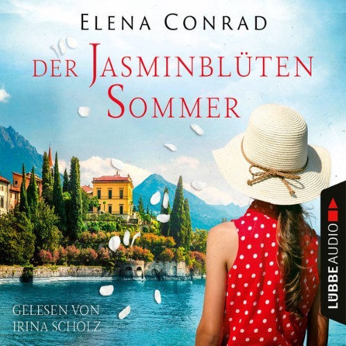 Elena Conrad - Der Jasminblütensommer - Jasminblüten-Saga, Teil 2  (Ungekürzt) - 2021