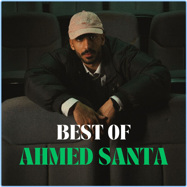 Ahmed Santa Best Of Ahmed Santa (2024) [320 Kbps] MjwC39ic_o