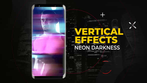 Vertical Neon Darkness Effects After Effects - VideoHive 57880930